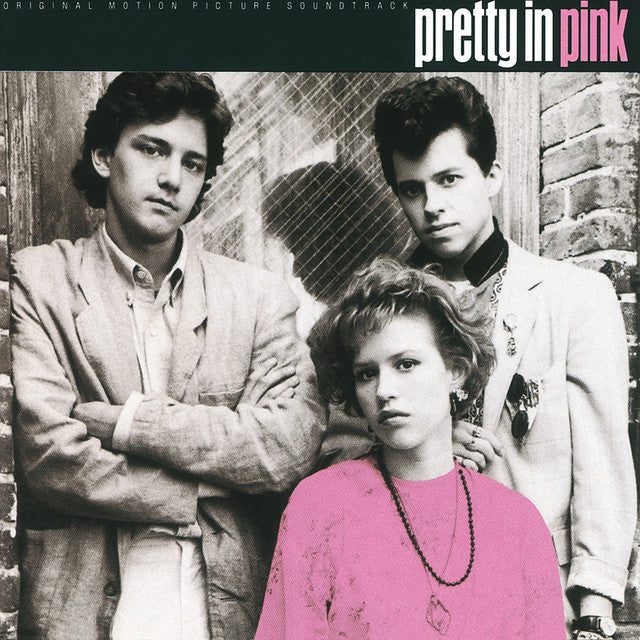 Виниловая пластинка Pretty In Pink (Original Motion Picture Soundtrack) — обложка