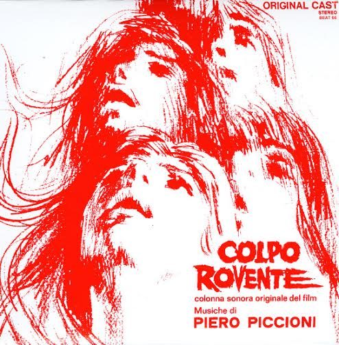 Виниловая пластинка Colpo Rovente: Colonna Sonora (Original Soundtrack) — обложка