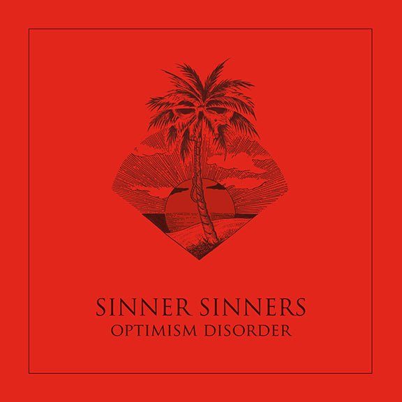Виниловая пластинка Optimism Disorder by Sinner Sinners — обложка