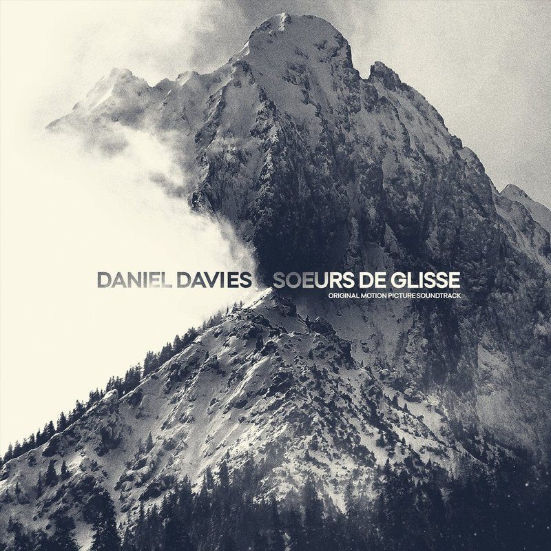 Виниловая пластинка Daniel Davies - Soeurs De Glisse Original Motion Picture Soundtrack — обложка
