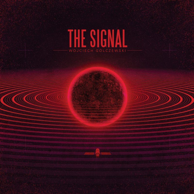 Виниловая пластинка The Signal by Wojciech Golczewski (Death Waltz Originals) — обложка