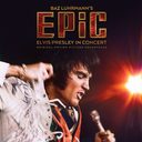 EPiC: Elvis Presley in Concert – Original Motion Picture Soundtrack — фото 1
