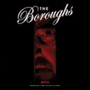 The Boroughs (Soundtrack From The Netflix Series) — фото 1