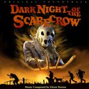 Dark Night Of The Scarecrow - Original Motion Picture Soundtrack — фото 1