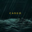 Cargo - Original Motion Picture Score — фото 1