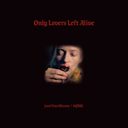 Only Lovers Left Alive - Original Motion Picture Soundtrack — фото 1