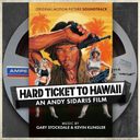 Hard Ticket To Hawaii - Original Motion Picture Soundtrack — фото 1