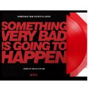 Something Very Bad is Going to Happen — Red Vinyl — фото 2