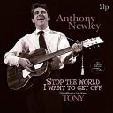 Stop The World I Want To Get Off / Tony — Black Vinyl — фото 1