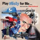 Play Misty for Me... - Music From The Films Of Clint Eastwood — Blue Vinyl — фото 1