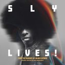 SLY LIVES! (aka The Burden of Black Genius) — 2LP Black Vinyl — фото 1