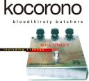 bloodthirsty butchers — kocorono Complete Edition 2xLP — фото 2