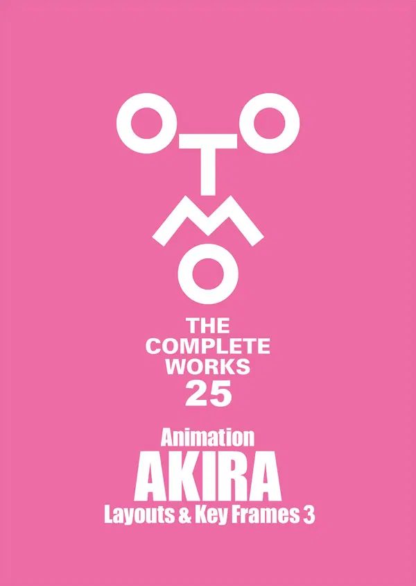 Animation Akira Layouts & Key Frames Vol 3 - Otomo The Complete Works
