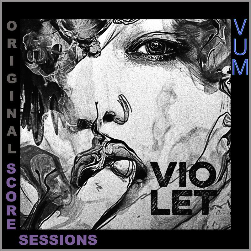 Виниловая пластинка Violet Score Sessions LP by VUM — обложка