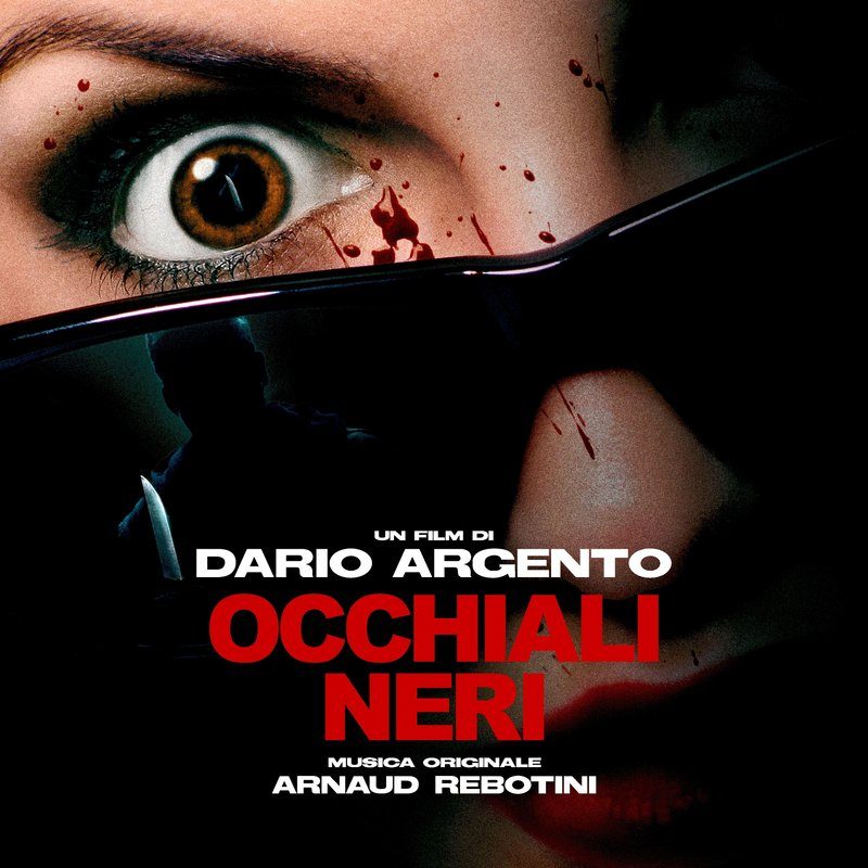 Виниловая пластинка Dario Argento's Dark Glasses (Occhiali Neri) - Original Motion Picture Soundtrack 2xLP — обложка