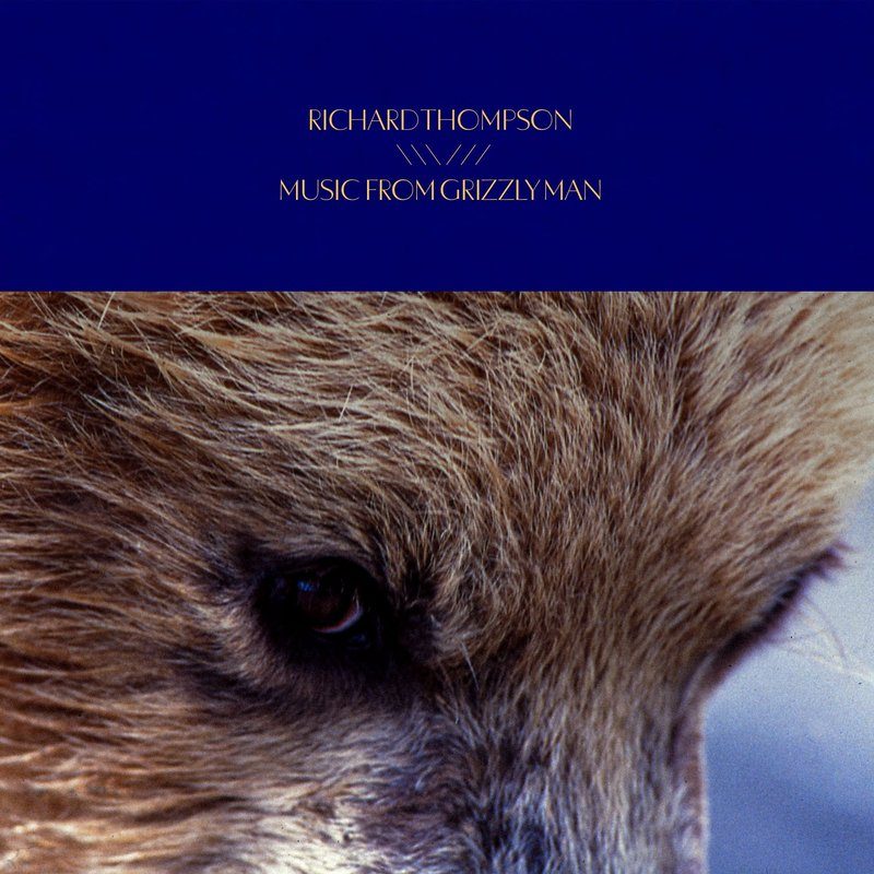 Виниловая пластинка Music From Grizzly Man LP by Richard Thompson — обложка