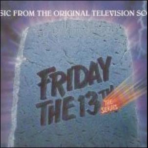 Обложка Friday the 13th: The Series — Music from the Original Television Scores (LP) — 1989