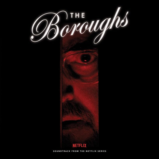 Виниловая пластинка The Boroughs (Soundtrack From The Netflix Series) — обложка