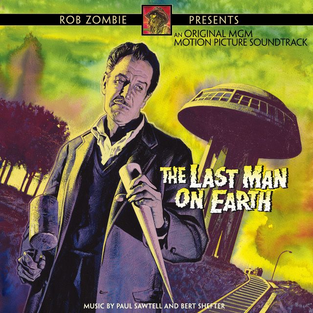 Виниловая пластинка Rob Zombie Presents: The Last Man On Earth — обложка