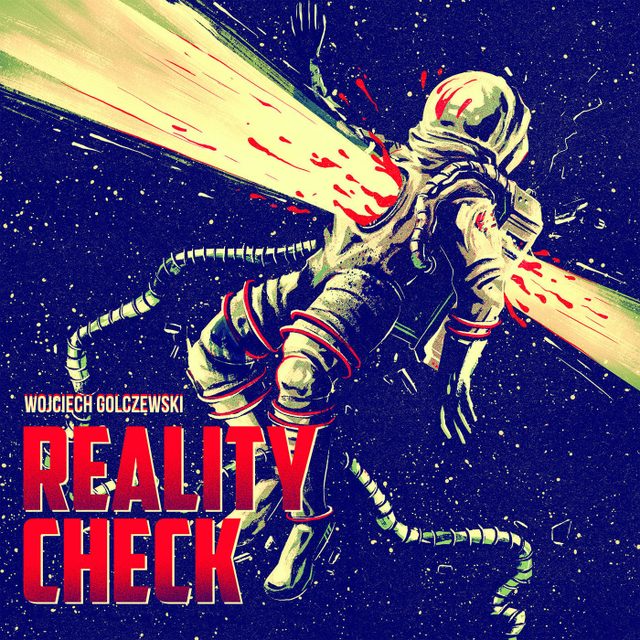 Виниловая пластинка Reality Check by Wojciech Golczewski (Death Waltz Originals) — обложка
