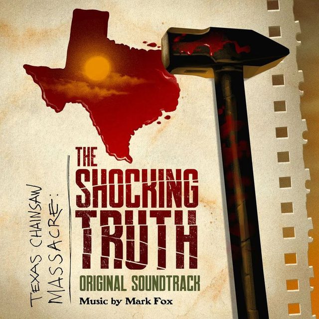 Виниловая пластинка The Texas Chainsaw Massacre: The Shocking Truth Original Motion Picture Score — обложка
