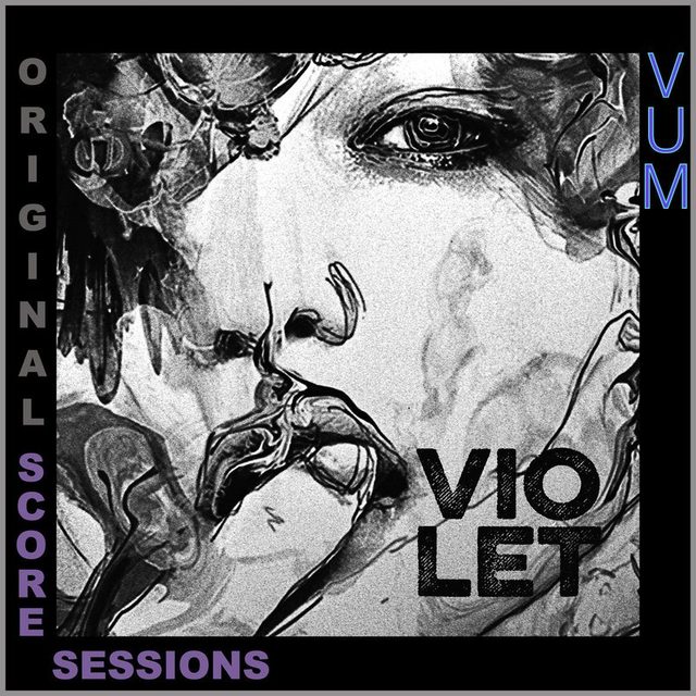 Виниловая пластинка Violet Score Sessions LP by VUM — обложка