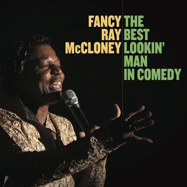 Виниловая пластинка The Best Lookin' Man In Comedy LP by Fancy Ray McCloney — обложка