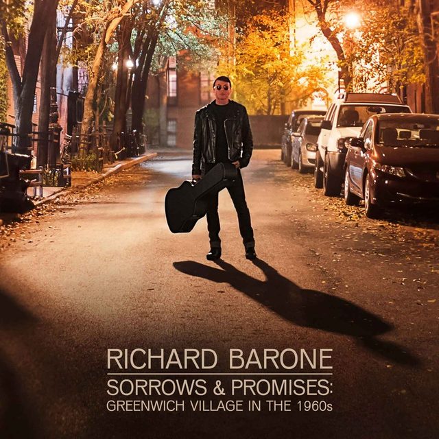 Виниловая пластинка Richard Barone - Sorrows & Promises: Greenwich Village In The 1960s — обложка
