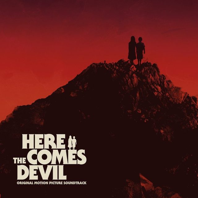 Виниловая пластинка Here Comes the Devil Original Motion Picture Soundtrack — обложка
