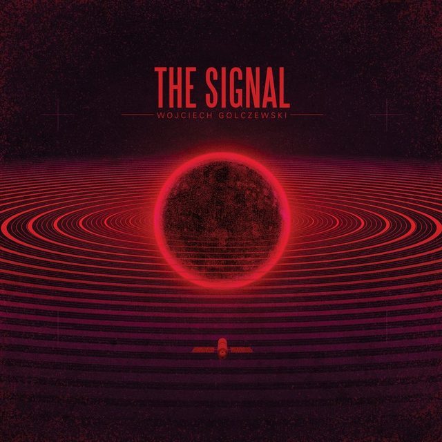 Виниловая пластинка The Signal by Wojciech Golczewski (Death Waltz Originals) — обложка