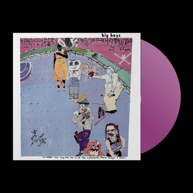 Виниловая пластинка No Matter How Long the Line is at the Cafeteria, There's Always a Seat! LP by The Big Boys — обложка