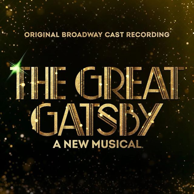 Виниловая пластинка The Great Gatsby — A New Musical (Original Broadway Cast Recording) — Black Vinyl — обложка