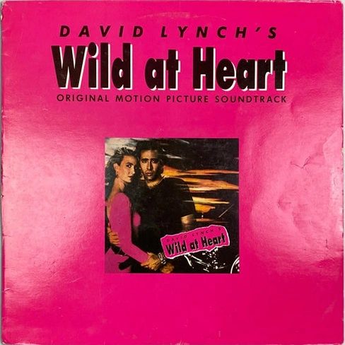 Виниловая пластинка Wild at Heart — Original Soundtrack — LP — обложка